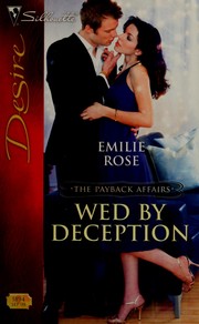 Cover of: Wed by deception by Emilie Rose