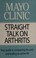 Cover of: Mayo Clinic Straight Talk on Arthritis