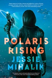 Cover of: Polaris Rising by Jessie Mihalik