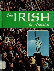 Cover of: The Irish in America by James E. Johnson