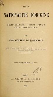 Cover of: De la nationalité d'origine: droit comparé; droit interne; droit international.