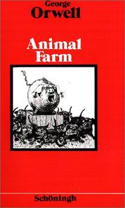 Cover of: Animal Farm. A Fairy Story. ( Englische Ausgabe). (Lernmaterialien) by George Orwell, Rudolf Höppner, Maria Herold, Dieter. Herold