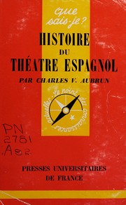 Cover of: Histoire du théâtre espagnol