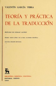 Cover of: Teoría y práctica de la traducción by Valentín García Yebra