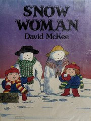 Cover of: Snow woman by David McKee