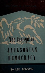 Cover of: The concept of Jacksonian democracy: New York as a test case.