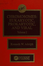 Chromosomes by Kenneth W. Adolph