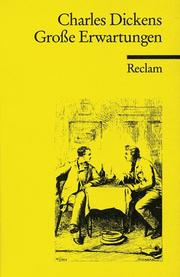 Cover of: Große Erwartungen. by Charles Dickens, Charles Dickens, Charles Dickens, Ulrike Jung-Grell