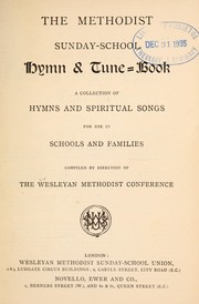 Cover of: Methodist Sunday-school hymn & tune-book by Wesleyan Methodist Conference