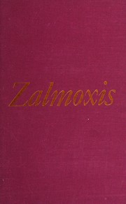Cover of: Zalmoxis, the vanishing god; comparative studies in the religions and folklore of Dacia and Eastern Europe/ by Mircea Eliade