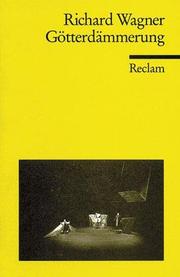 Cover of: Götterdämmerung by Richard Wagner