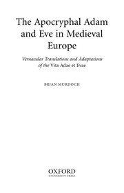 Cover of: The apocryphal Adam and Eve in medieval Europe: vernacular translations and adaptations of the Vita Adae et Evae
