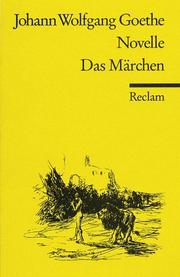 Cover of: Novelle / Das Märchen by Johann Wolfgang von Goethe