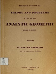 Cover of: Schaum's outline of theory and problems of plane and solid analytic geometry by Joseph H. Kindle