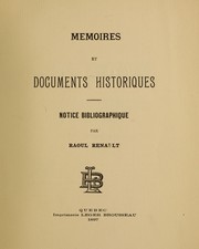 Cover of: Memoires et documents historiques by Raoul Renault