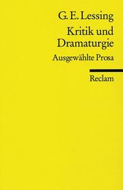 Cover of: Kritik und Dramaturgie by Gotthold Ephraim Lessing