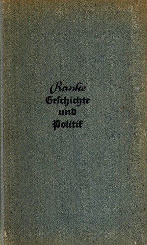 Geschichte und Politik by Leopold von Ranke