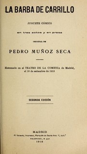 Cover of: La barba de Carrillo: juguete co mico en tres actos y en prosa
