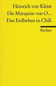 Cover of: Die Marquise Von O. / Das Erdbeben in Chili