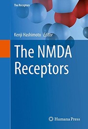 The NMDA Receptors by Kenji Hashimoto