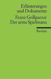 Cover of: Franz Grillparzer, Der arme Spielmann by herausgegeben von Helmut Bachmaier.