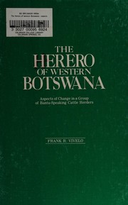 Cover of: The Herero of western Botswana: aspects of change in a group of Bantu-speaking cattle herders