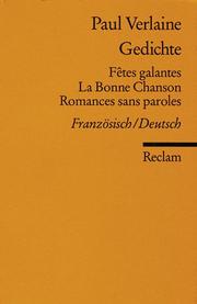 Cover of: Gedichte: Fetes galantes / La Bonne Chanson / Romances sans paroles.