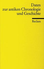 Cover of: Daten zur antiken Chronologie und Geschichte. ( Reclam Wissen). by Marieluise Deißmann