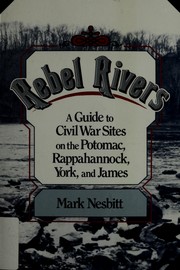 Cover of: Rebel rivers by Mark Nesbitt