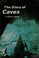Cover of: The story of caves