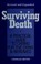 Cover of: Surviving death