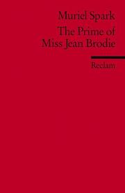 Cover of: The Prime of Miss Jean Brodie by Muriel Spark, Muriel Spark, Günther Jarfe