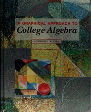 Cover of: A graphical approach to college algebra by E. John Hornsby