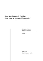 Cover of: Bone morphogenetic proteins: from local to systemic therapeutics