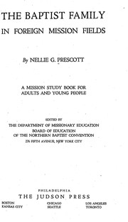 Cover of: The Baptist family in foreign mission fields by Nellie G. Prescott
