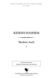 Cover of: Ḳidesh haShem by Asch, Sholem