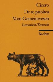 Cover of: De re publica / Vom Gemeinwesen by Cicero