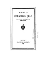 Cover of: Memoirs of Cornelius Cole: ex-senator of the United States from California.