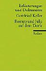 Cover of: Romeo und Julia auf dem Dorfe. Erläuterungen und Dokumente.