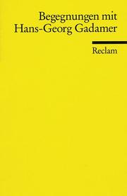 Cover of: Begegnungen mit Hans-Georg Gadamer