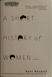 Cover of: A short history of women by Kate Walbert