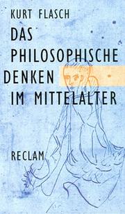 Cover of: Das philosophische Denken im Mittelalter. Von Augustin bis Machiavelli.