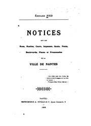 Cover of: Notices sur les rues, ruelles, cours, impasses, quais, ponts, boulevards, places et promenades ... by Edouard Pied