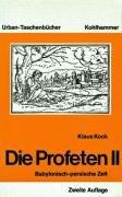 Cover of: Die Profeten II Babylonisch-persische Zeit