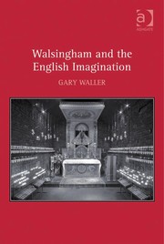 Walsingham and the English imagination by Gary F. Waller