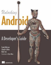 Cover of: Unlocking Android by W. Frank Ableson