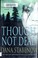 Cover of: Though not dead