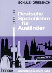 Cover of: Deutsche Sprachlehre fur Auslander, Grundstufe in einem band