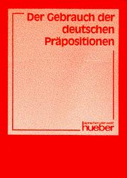 Cover of: Der Gebrauch Der Deutschen Prapositionen