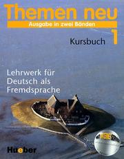 Cover of: Themen neu 1, Ausgabe in zwei Bänden - Kursbuch: Lehrwerk für Deutsch als Fremdsprache